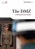 The DMZ: Dividing the Two Koreas (Korea Essentials, #3) (eBook, ePUB)