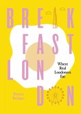 Breakfast London (eBook, ePUB)