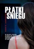 Płatki śniegu (eBook, ePUB) Płatki śniegu (eBook, ePUB)