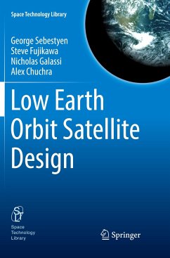 Low Earth Orbit Satellite Design - Sebestyen, George;Fujikawa, Steve;Galassi, Nicholas