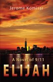 Elijah: A Novel of 9/11 (eBook, ePUB)