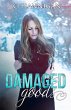 Damaged Goods (The Damaged Series, #1)... - Bild 1