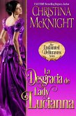 La Desgracia de Lady Lucianna (eBook, ePUB)