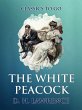 The White Peacock (eBook, ePUB) - Bild 1