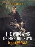 The Widowing of Mrs. Holroyd (eBook, ePUB)