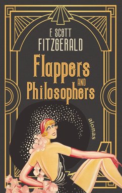 Flappers and Philosophers. F. Scott Fitzgerald (englische Ausgabe) - Fitzgerald, F. Scott