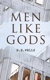 Men Like Gods (eBook, ePUB)