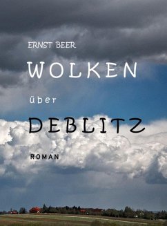 Wolken über deblitz (eBook, ePUB) - Beer, Ernst
