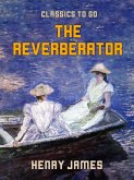 The Reverberator (eBook, ePUB)