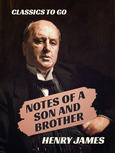 Notes of a Son and Brother (eBook, ePUB)