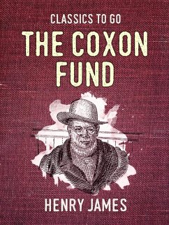 The Coxon Fund (eBook, ePUB) - James, Henry