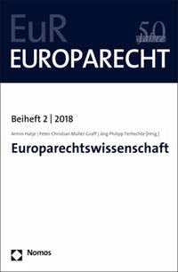 Europarechtswissenschaft - Hatje, Armin, Peter-Christian Müller-Graff und Jörg Philipp Terhechte (Hrsg.)