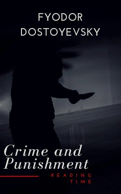 Crime and Punishment (eBook, ePUB) - Dostoyevsky, Fyodor; Time, Reading