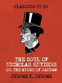 The Soul of Nicholas Snyders Or the Miser of Zandam (eBook, ePUB)