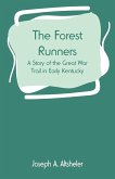 The Forest Runners