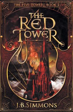 The Red Tower - Simmons, J. B.