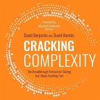 Cracking Complexity: The Breakthrough Formula for Solving Just about Anything Fast