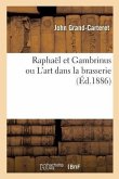 Raphaël Et Gambrinus Ou l'Art Dans La Brasserie