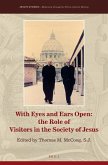 With Eyes and Ears Open: The Role of Visitors in the Society of Jesus