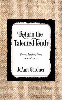 Return the Talented Tenth - Gardner, Joann