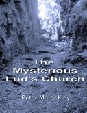 The Mysterious Lud's Church (eBook, ePUB)