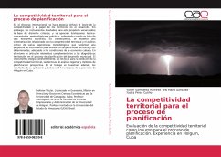 La competitividad territorial para el proceso de planificación - Sarmiento Ramírez, Yunier;González, Iris María;Pérez Cutiño, Yadira