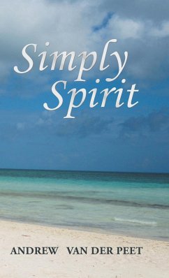 Simply Spirit - Peet, Andrew van der