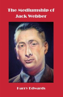 The Mediumship of Jack Webber - Edwards, Harry