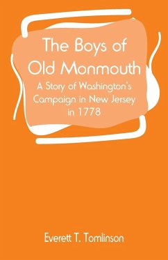 The Boys of Old Monmouth - Tomlinson, Everett T.