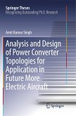 Analysis and Design of Power Converter Topologies for Application in Future More Electric Aircraft