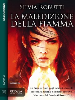 La maledizione della fiamma (eBook, ePUB) - Robutti, Silvia