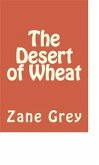 The Desert of Wheat (eBook, ePUB) The Desert of Wheat (eBook, ePUB)