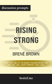 Summary: "Rising Strong: How the Ability to Reset Transforms the Way We Live, Love, Parent, and Lead" by Brené Brown   Discussion Prompts (eBook, ePUB)