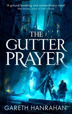 The Gutter Prayer (eBook, ePUB) - Hanrahan, Gareth