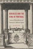 Hercules and the King of Portugal (eBook, ePUB) Hercules and the King of Portugal (eBook, ePUB)