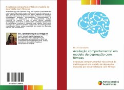 Avaliação comportamental em modelo de depressão com fêmeas - Cavalcante, Ikla Lima