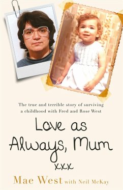 Love as Always, Mum xxx - West, Mae
