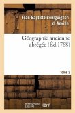 Géographie Ancienne Abrégée. Tome 3