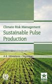 Climate Risk Management Sustainable Pulse Production