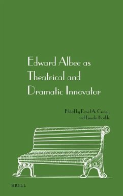 Edward Albee as Theatrical and Dramatic Innovator