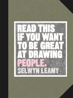 Read This If You Want to Be Great at Drawing People - Leamy, Selwyn