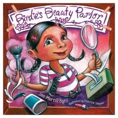 Birdie's Beauty Parlor / El Salón de Belleza de Birdie - Byrd, Lee Merrill