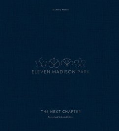 Eleven Madison Park: The Next Chapter - Humm, Daniel; Guidara, Will