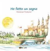 Ho fatto un Sogno (eBook, ePUB)