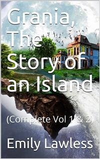 Grania, The Story of an Island (Complete) (eBook, PDF) - Lawless, Emily