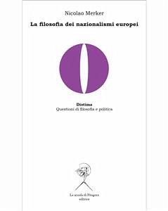 La filosofia dei nazionalismi europei (eBook, PDF) - Merker, Nicolao