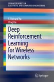 Deep Reinforcement Learning for Wireless Networks (eBook, PDF)