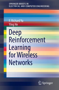 Deep Reinforcement Learning for Wireless Networks (eBook, PDF) - Yu, F. Richard; He, Ying