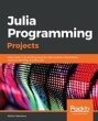 Julia Programming Projects (eBook, ePUB) - Bild 1