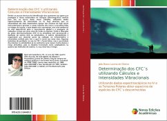 Determinação dos CFCs utilizando Cálculos e Intensidades Vibracionais - Lucena de Oliveira, João Bosco
